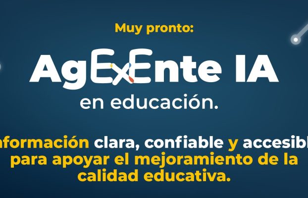 AgExEnte IA: información clara, confiable y accesible para apoyar el mejoramiento de la calidad educativa.